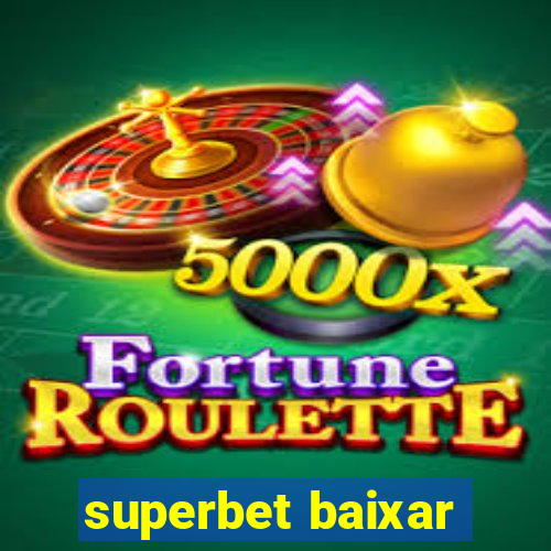 superbet baixar